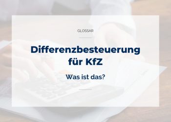 Differenzbesteuerung für Kfz