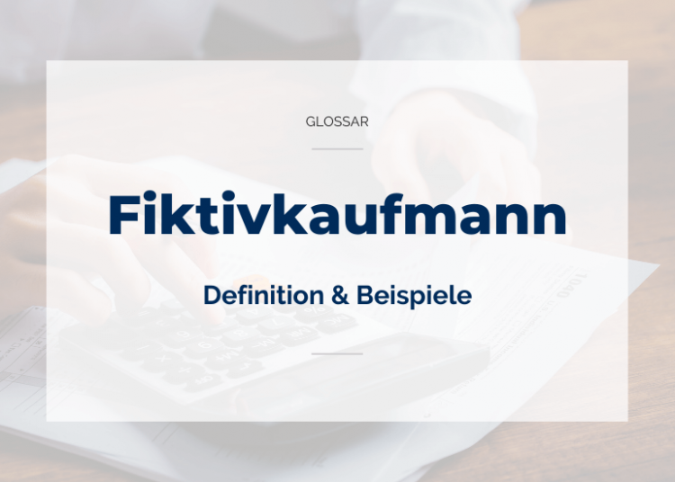 Fiktivkaufmann