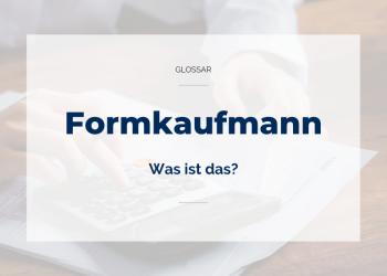 Formkaufmann