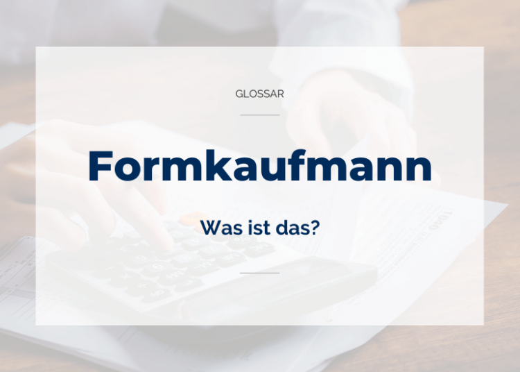 Formkaufmann