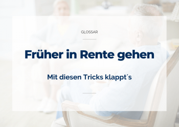 Tricks, um früher in Rente zu gehen