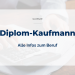 Diplom-Kaufmann