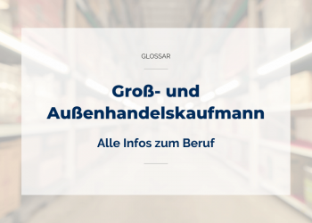 Groß- und Außenhandelskaufmann
