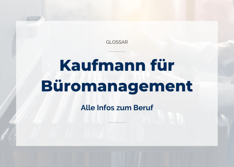 Kaufmann für Büromanagement