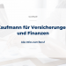 Kaufmann für Versicherungen und Finanzen