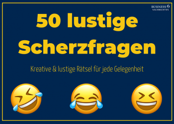 Lustige Scherzfragen und Rätsel