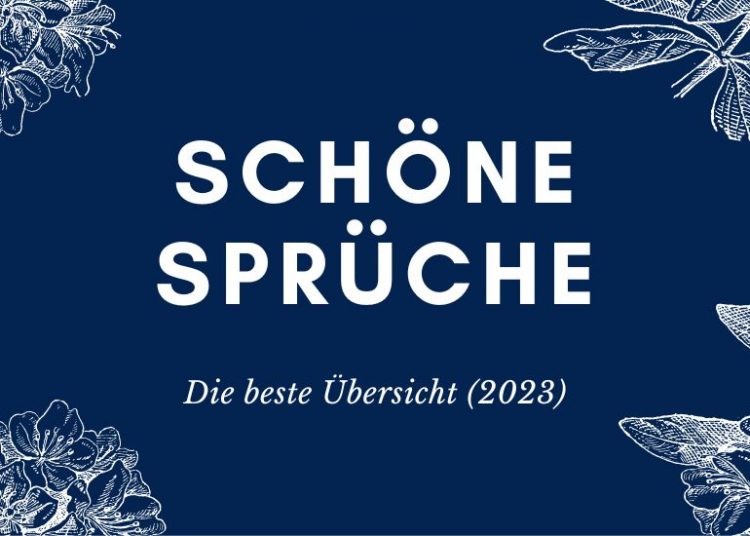 Schöne Sprüche Die beste Übersicht (2023)