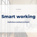 Smart working