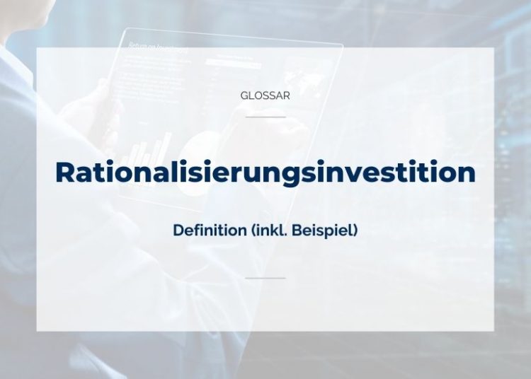 Rationalisierungsinvestition