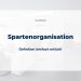 Spartenorganisation