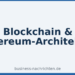 Blockchain & Ethereum-Architektur