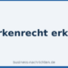 Markenrecht erklärt